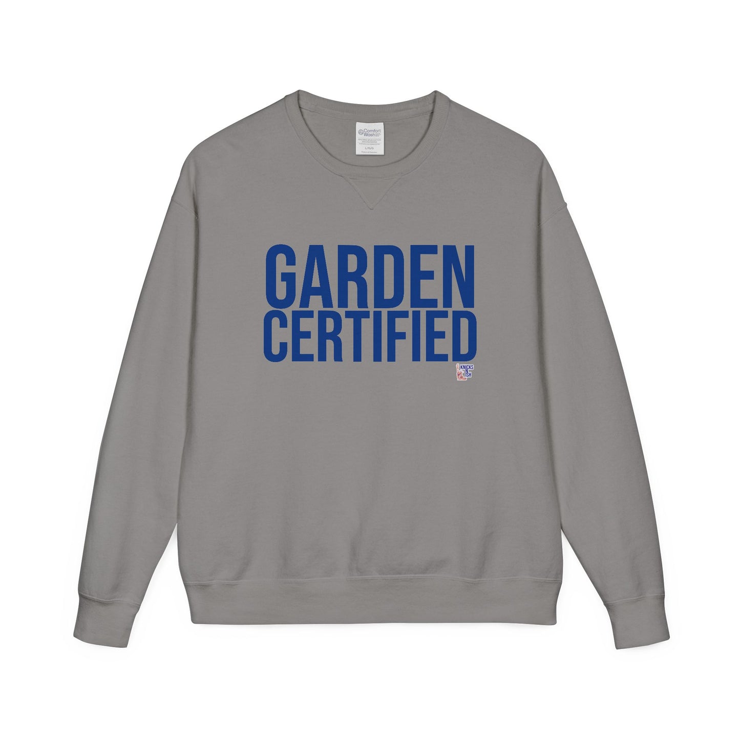 Garden Certified Crewneck Sweatshirt – Knicks N Ish Edition